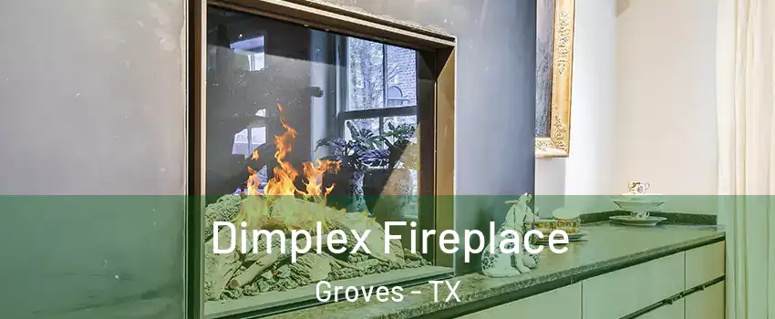  Dimplex Fireplace Groves - TX