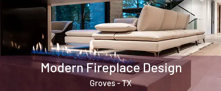  Modern Fireplace Design Groves - TX
